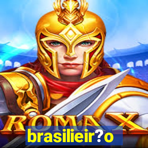 brasilieir?o