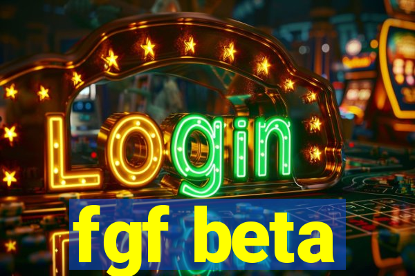 fgf beta