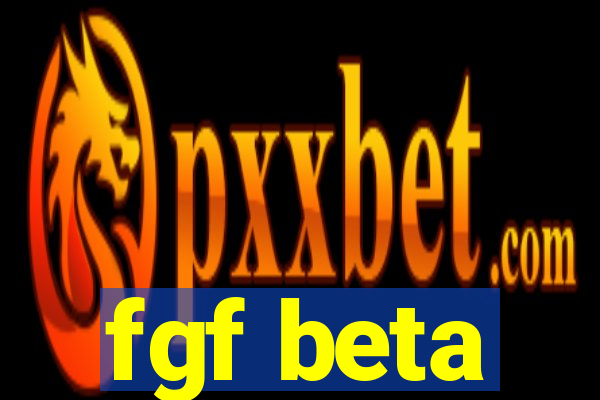 fgf beta