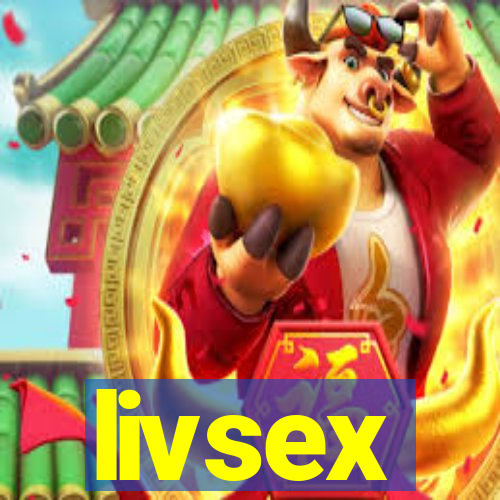 livsex