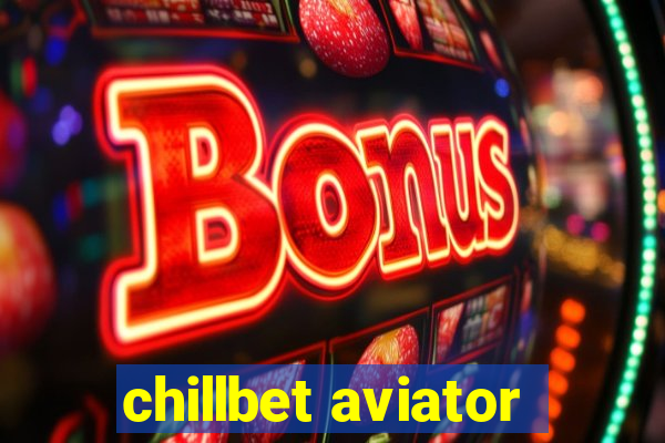 chillbet aviator