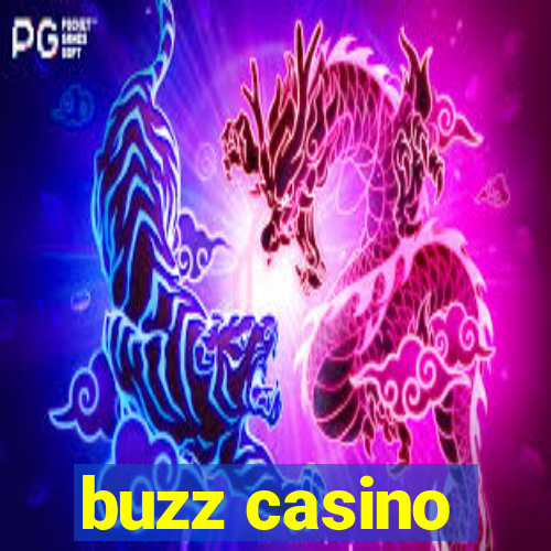 buzz casino