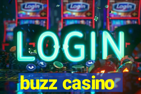 buzz casino