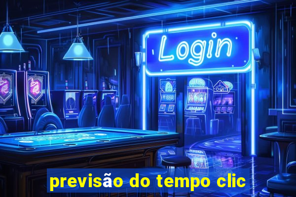 previsão do tempo clic