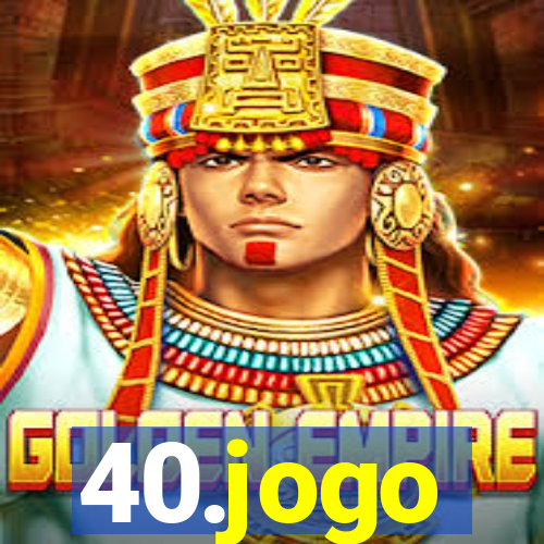 40.jogo