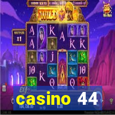 casino 44