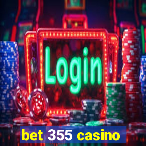 bet 355 casino