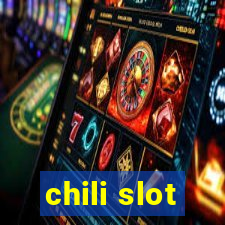 chili slot