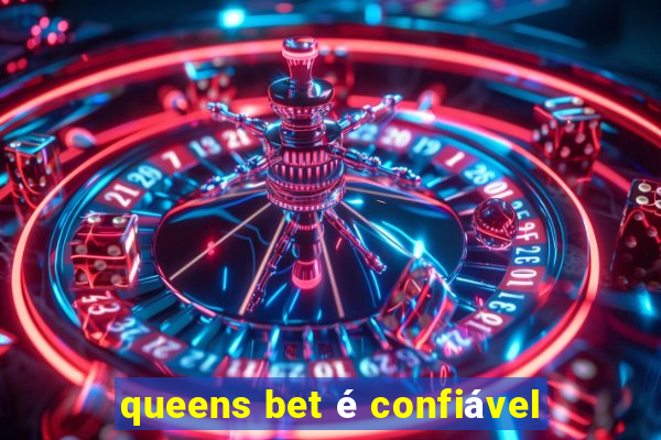 queens bet é confiável