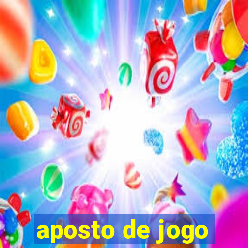 aposto de jogo