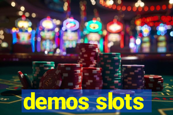 demos slots