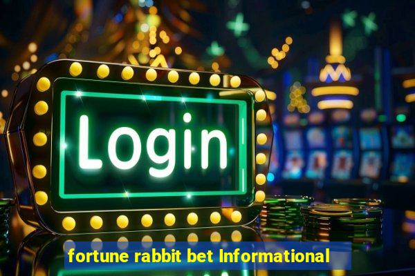 fortune rabbit bet Informational