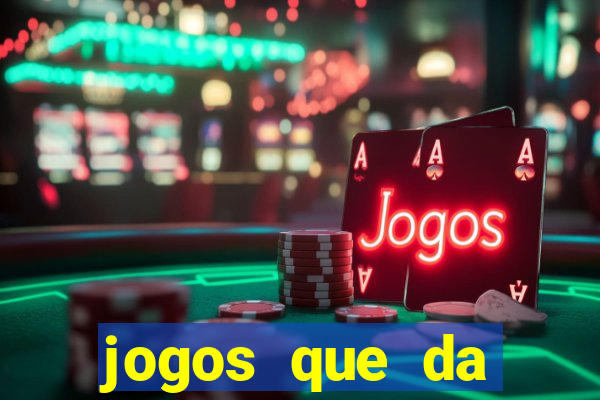 jogos que da dinheiro de verdade pix