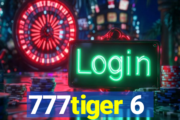 777tiger 6