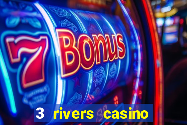 3 rivers casino florence or