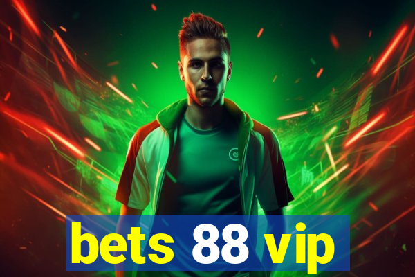 bets 88 vip