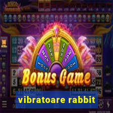 vibratoare rabbit