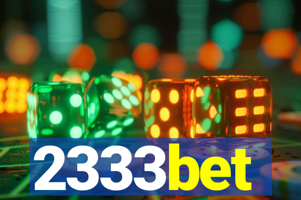 2333bet