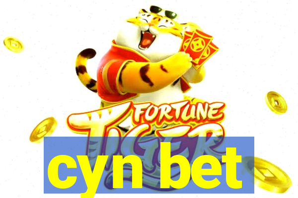 cyn bet