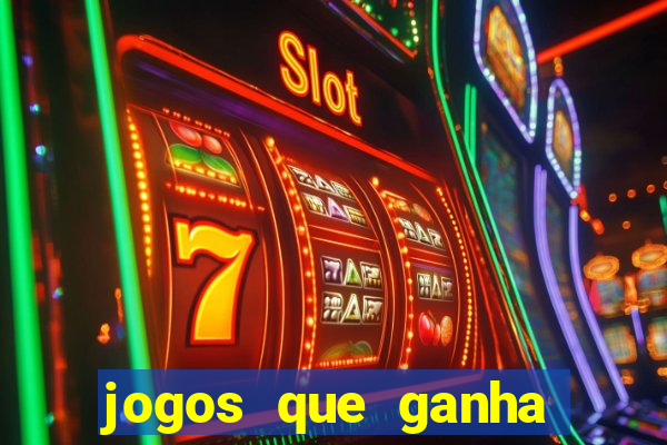 jogos que ganha dinheiro de verdade sem depositar