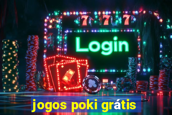 jogos poki grátis