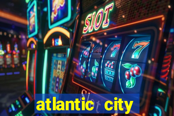 atlantic city casino and resort