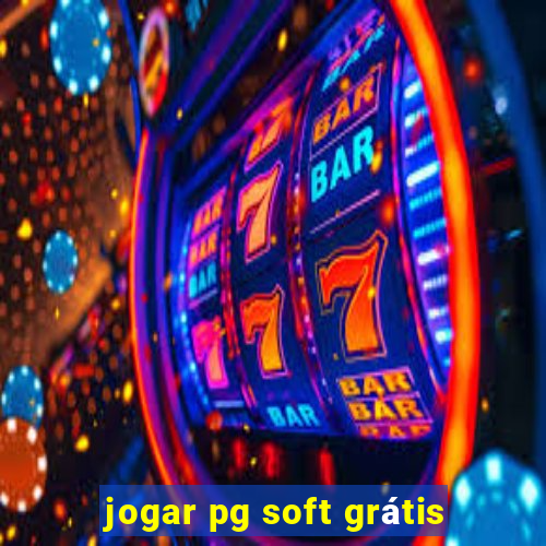 jogar pg soft grátis