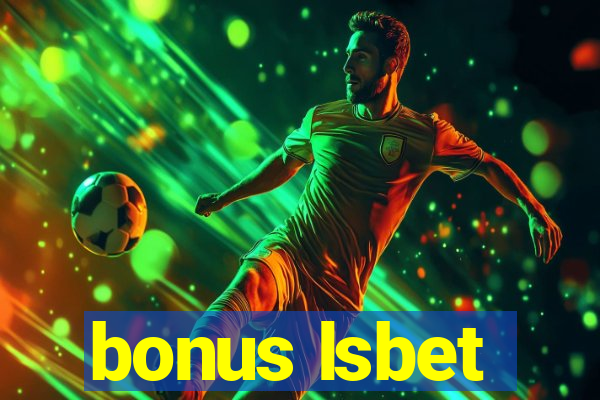 bonus lsbet