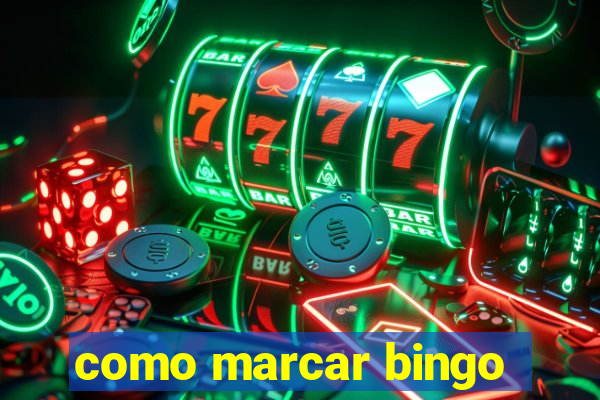 como marcar bingo