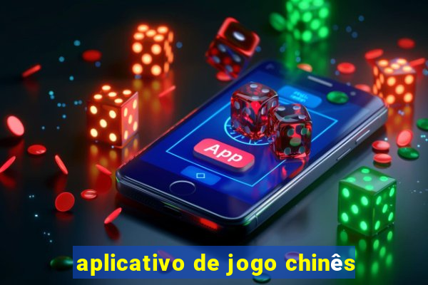 aplicativo de jogo chinês