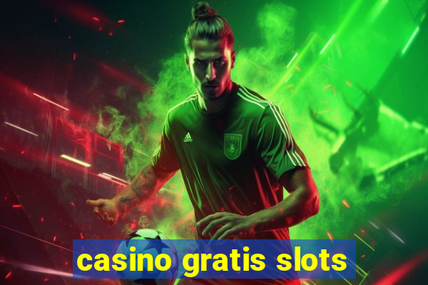 casino gratis slots