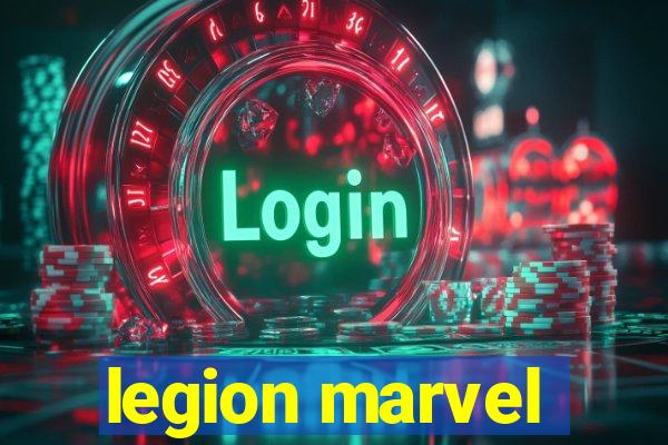 legion marvel