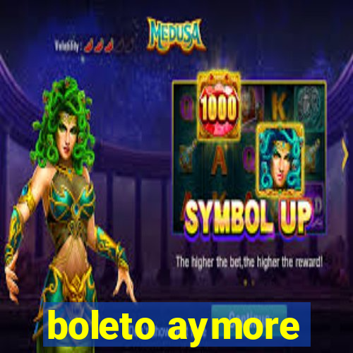 boleto aymore