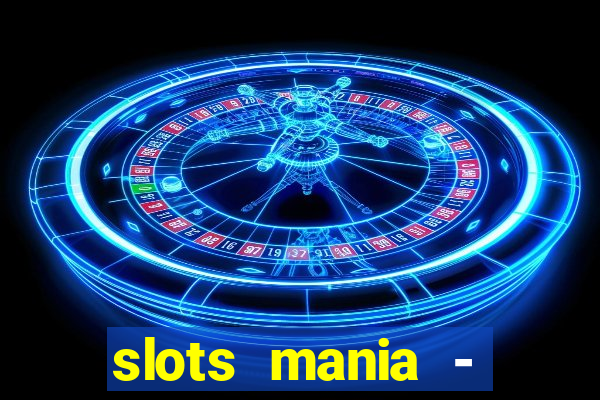 slots mania - fortune tiger