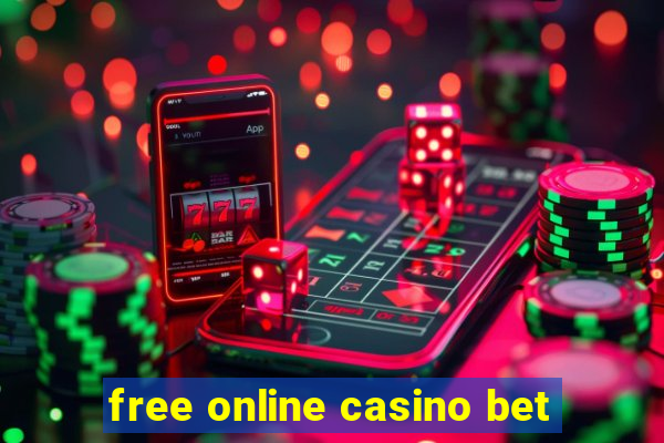 free online casino bet