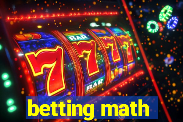 betting math