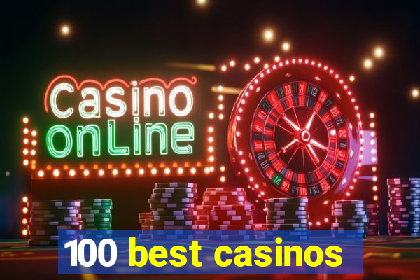 100 best casinos