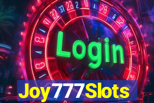 Joy777Slots