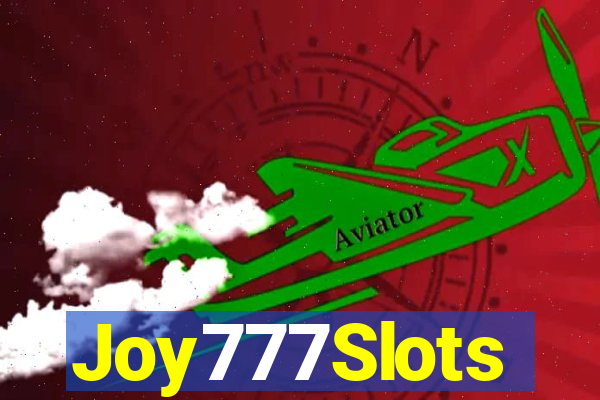 Joy777Slots