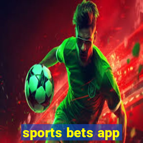 sports bets app