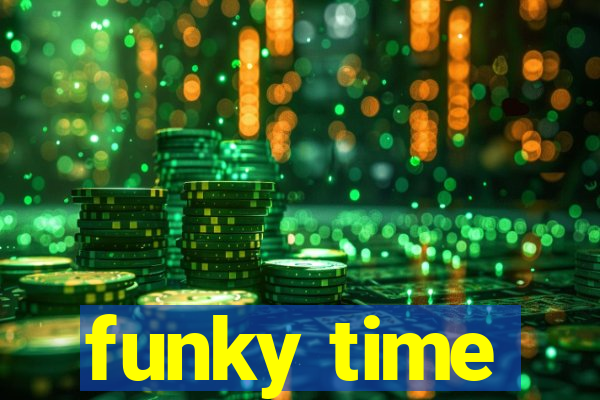 funky time