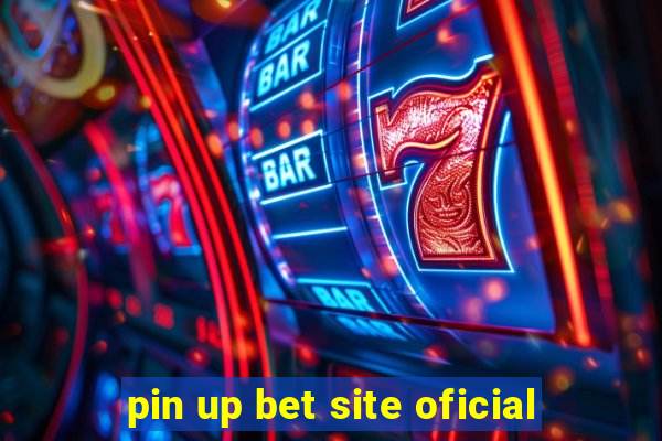 pin up bet site oficial