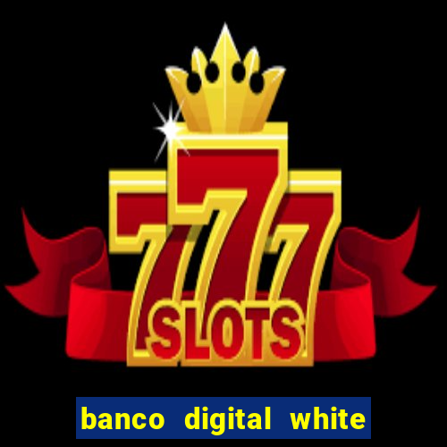 banco digital white label custo