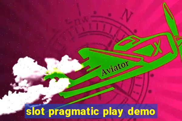 slot pragmatic play demo