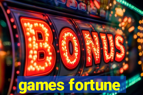 games fortune