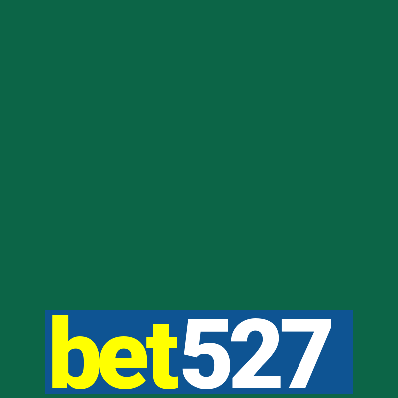 bet527