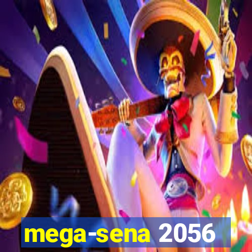 mega-sena 2056