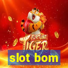 slot bom