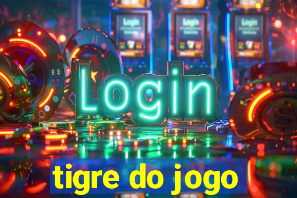 tigre do jogo