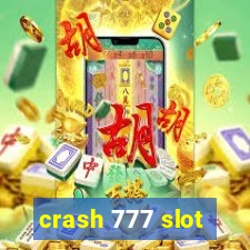 crash 777 slot